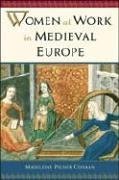Women At Work In Medieval Europe,Used