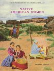 Native American Women (Junior Library of American Indians),Used