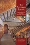 The Auditorium Building: A Building Book from the Chicago Architecture Foundation, No. A687,Used