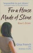 For a House Made of Stone: Gina's Story,Used