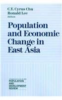 Population and Economic Change in East Asia (Population and Development Review; a Supplement to),Used
