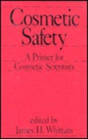Cosmetic Safety (Cosmetic Science And Technology Series)