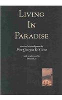 Living in Paradise: New and Selected Poems,Used