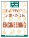 Real People Working in Engineering (On the Job Series),Used