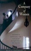 A Company of Women: Journeys Through the Feminine Experience of Faith,Used
