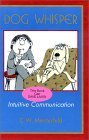 Dog Whisper: Intuitive Communication,Used