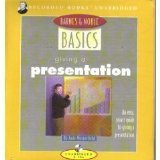 Giving a Presentation (Barnes & Noble Basics): An easy, smart guide to giving a,Used