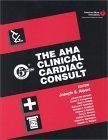 The Aha Clinical Cardiac Consult,Used