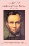 Illinois Historical Tour Guide,Used