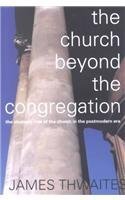The Church Beyond the Congregation,Used