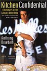 Kitchen Confidential: Adventures In The Culinary Underbelly