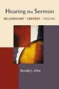 Hearing The Sermon: Relationship / Content / Feeling,Used