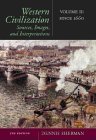 Western Civilization: Sources, Images, and Interpretations, Volume 2: From 1660,Used