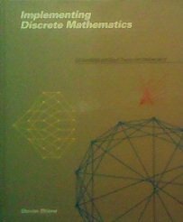 Implementing Discrete Mathematics: Combinatorics And Graph Theory With Mathematica,Used