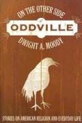 On The Other Side Of Oddville: Stories On American Religion And Everyday Life,New