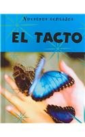 El Tacto/touch (Nuestros sentidos (Our Senses Spanish)) (Spanish Edition),Used