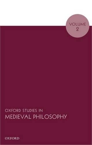 Oxford Studies in Medieval Philosophy: Volume 2,Used