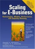 Scaling for EBusiness: Technologies, Models, Performance, and Capacity Planning,Used