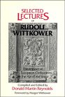 Selected Lectures of Rudolf Wittkower: The Impact of NonEuropean Civilization on the Art of the West,Used