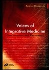 Voices of Integrative Medicine: Conversations and Encounters,Used