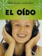 El Oido (Nuestros sentidos (Our Senses Spanish)) (Spanish Edition),Used