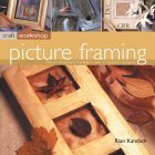 Picture Framing: Craft Workshop Series,Used