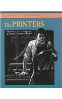 The Printers (Colonial Craftsmen),New
