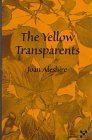The Yellow Transparents,New