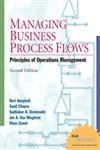 Managing Business Process Flows: Principles Of Operations Management,Used