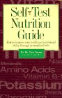 SelfTest Nutrition Guide: How to Improve Your Health & Nutritional Status Through Personalized Tests,Used