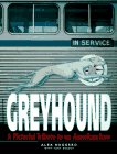 Greyhound: A Pictorial Tribute to an American Icon,Used