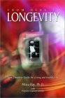 From Here To Longevity: Your Complete Guide For A Long And Healthy Life,Used
