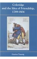 Coleridge and the Idea of Friendship, 17891804,Used