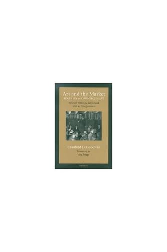 Art and the Market: Roger Fry on Commerce in Art, Selected Writings, Edited with an Interpretation,Used