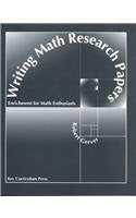 Writing Math Research Papers: Enrichment for Math Enthusiasts,Used