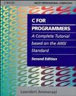 C for Programmers: A Complete Tutorial Based on the ANSI Standard, 2nd Edition,Used
