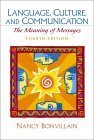 Language, Culture, And Communication: The Meaning Of Messages,New