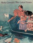 Mary Cassatt: The Color Prints,New