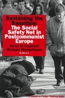Sustaining the Transition: The Social Safety Net in Postcommunist Europe,New