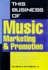 This Business of Music Marketing and Promotion,Used