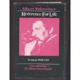 Reverence for Life: Sermons 19001919,Used