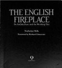 The English fireplace: Its architecture and the working fire,Used