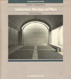 Architecture: Meaning And Place, Selected Essays (Architectural Documents),Used
