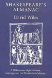 Shakespeare's Almanac: A Midsummer Night's Dream, Marriage and the Elizabethan Calendar,Used