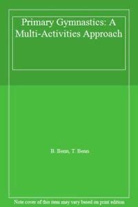 Primary Gymnastics: A MultiActivities Approach,Used
