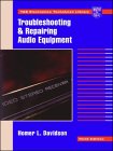 Troubleshooting and Repairing Audio Equipment (Tab Electronics Technician Library),Used