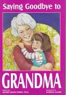 Saying Goodbye to Grandma,Used
