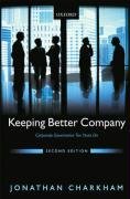 Keeping Better Company: Corporate Governance Ten Years On,Used
