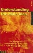 Comprehension Skills: Understanding The Main Idea (Advanced),New