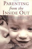 Parenting from the Inside Out,Used